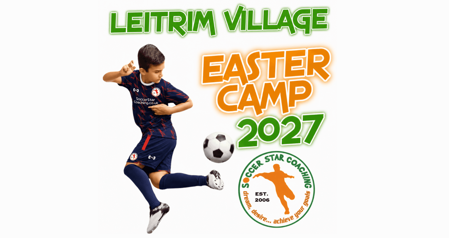 Leitrim Village Easter Soccer Camp 2027