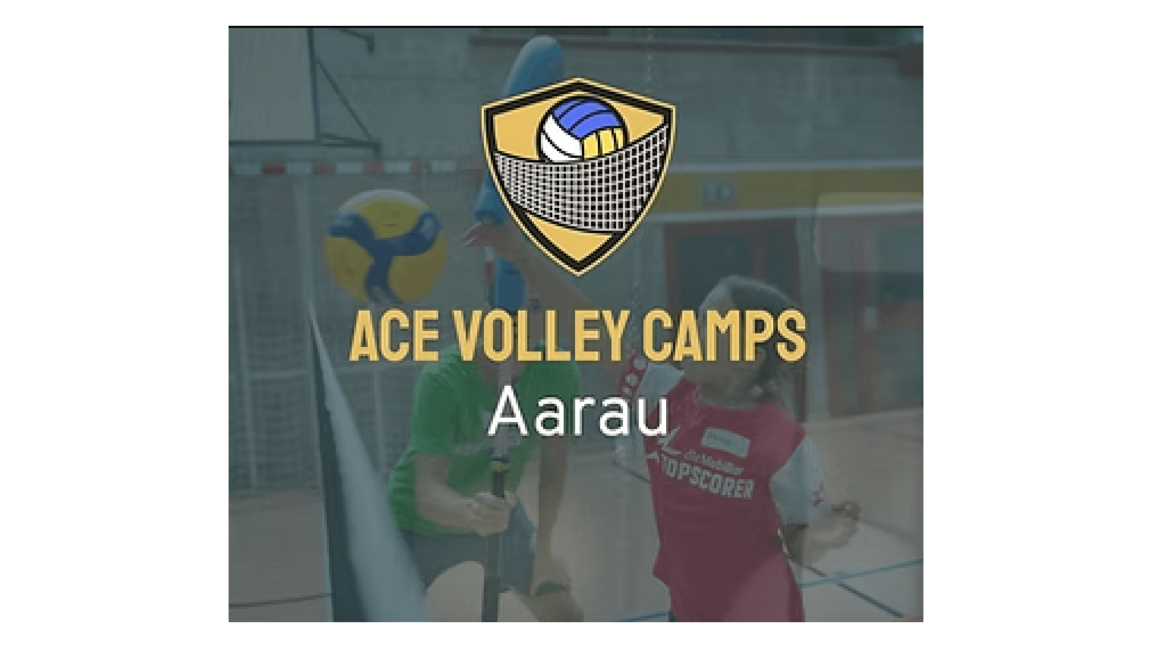 Summer Holidays Volley Camp Aarau 2025